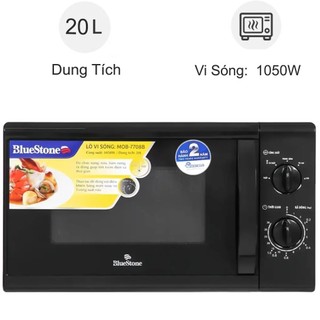 Lò vi sóng bluestone 20 lít mob-7708b - nút vặn cơ, công suất 1050w - hàng chính hãng bảo hành 24 tháng