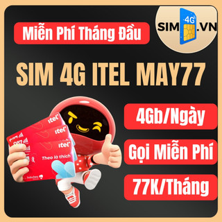 Sim 4G iTel  Gói MAY77 Data 4Gb/Ngày, Gọi Miễn Phí, Free 60SMS. Sim Local/VNSKY Data 2Gb-3Gb/Ngày, Free Tháng Tháng Đầu
