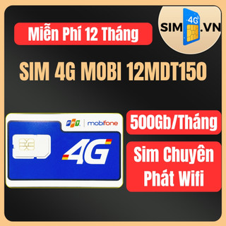 Sim 4G Free 1 Năm 12MDT150/12MXH100/12MXH120/12MXH80Y/D219/ 12SD125/12ST60N. Sim Mạng, Sim Data Giá Rẻ