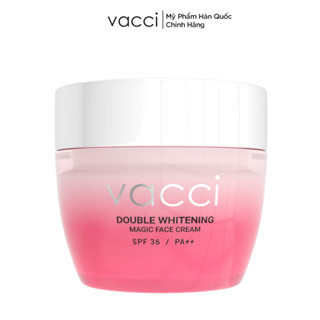 Kem Dưỡng Trắng Nâng Tone Da Mặt Vacci Double Whitening Magic Face Cream 50ml