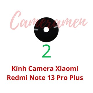Kính Camera Xiaomi Redmi Note 13 Pro + Plus 5G