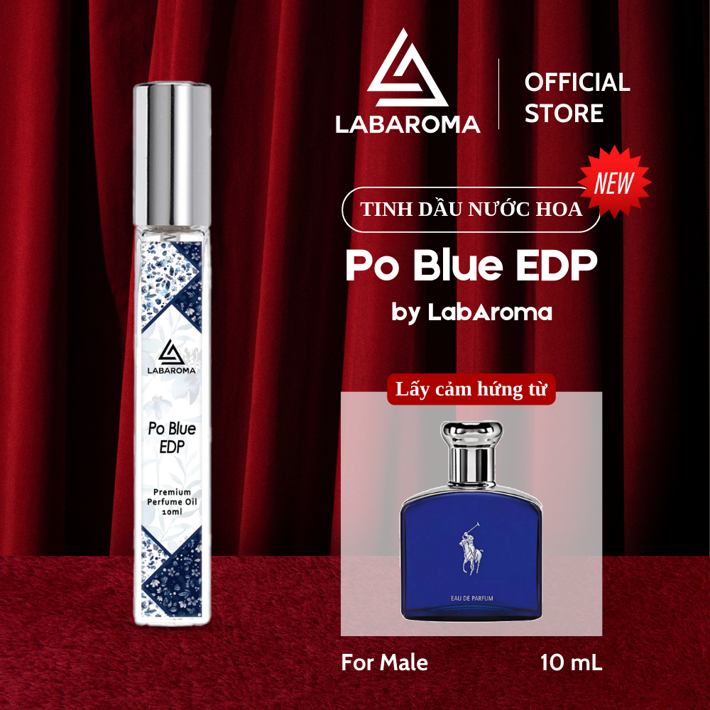 Tinh dầu nước hoa Po Blue EDP by LabAroma Premium 10ml nam thơm lâu, mùi quyến rũ, làm dầu thơm, xông phòng, treo xe ô