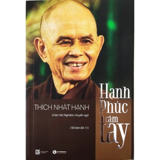 Sách - Hạnh Phúc Cầm Tay - Thích Nhất Hạnh