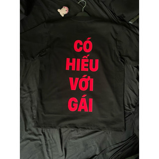 Áo thun Có Hiếu Với Gái chữ đỏ cotton 100% co giãn 2 chiều 260gsm chất lượng cao