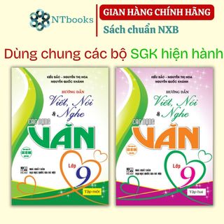 Sách - Bộ 2 cuốn Hướng Dẫn Viết, Nói Và Nghe Các Dạng Văn Lớp 9 - Tập 1 + Tập 2 (Dùng Chung Cho Các Bộ SGK Hiện Hành)