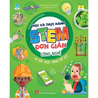 Sách - Học Và Thực Hành Stem Đơn Giản - DTI