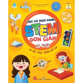 Sách - Học Và Thực Hành Stem Đơn Giản - DTI