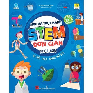 Sách - Học Và Thực Hành Stem Đơn Giản - DTI