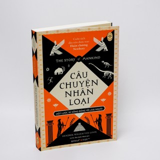 Sách - Câu chuyện nhân loại: Một lược sử sống động về loài người