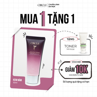 Kem dưỡng ngừa nám tàn nhang Circle, dưỡng sáng da, dưỡng da căng bóng mềm mịn MELASMA CREAM CIRCLE 30ML