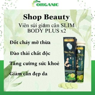 Viên uống giảm cân Slim Body Plus X2 Chính Hãng ✅ Sụt cân nhanh gấp an toàn và tin cậy detox đẹp da Slim Body X2 hộp 20