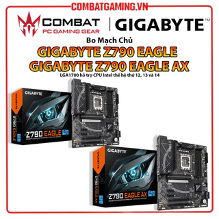 Bo Mạch Chủ GIGABYTE Z790 EAGLE -  Z790 EAGLE AX DDR5 Hàng Chính Hãng