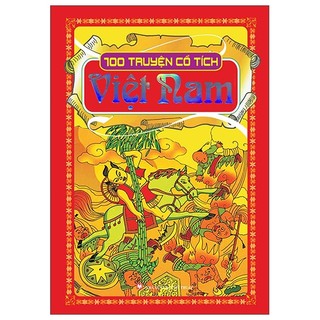 Sách - 100 truyện cổ tích Việt Nam (Tái bản) (bìa cứng)