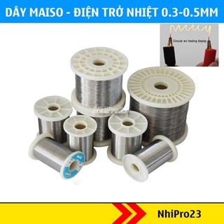 Dây điện trở nhiệt Nichrome - Dây maiso đốt nóng