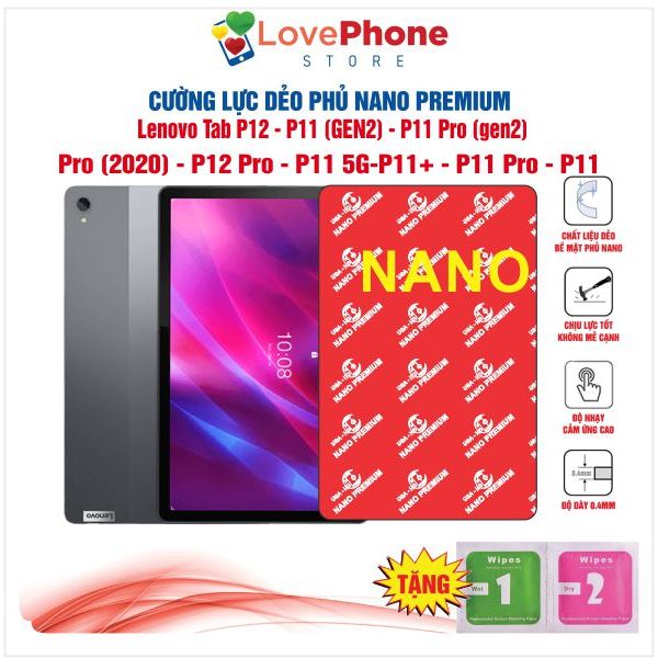 Dán NANO Lenovo Tab P12- P11- P11Pro - Pro - P12Pro- P11 5G -P11+ - P11Pro- P11bảo vệ màn hình chống
