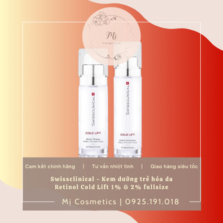 Dưỡng chất Retinol lạnh Cold Lift Retinol 1% Cream & 2% Serum Swiss-clinical