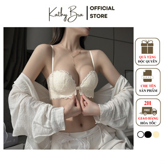 C06 Áo Lót Ren CÀi Trước Push Up KATHY BRA Không Gọng Đệm Vừa Gom Nâng Ngực Tạo Khe Kiểu Dáng Trẻ Trung