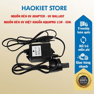 Nguồn đèn uv adapter – uv ballast - nguồn đèn uv diệt khuẩn aquapro từ 11w - 55w - chuôi đèn 4 chấu.