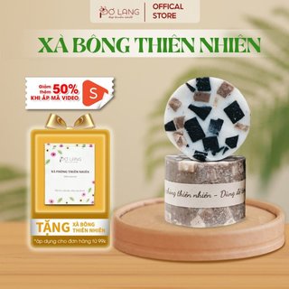 Xà bông thiên nhiên không hộp Pơ Lang làm sạch, dưỡng da bánh 100g
