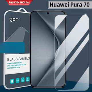 Cường lực Gor Huawei Pura 70 trong suốt trơn mượt cao cấp tặng keo chống hở mép