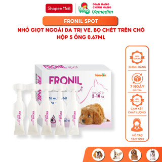 Vemedim Fronil Spot mẫu mới dùng ngoài da phòng ve, rận cho chó, mèo, 1 hộp 5 ống.