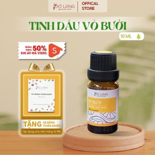Tinh Dầu Vỏ Bưởi Pơ Lăng, Chiết Xuất Thiên Nhiên Giúp Dưỡng Tóc Dài Mượt