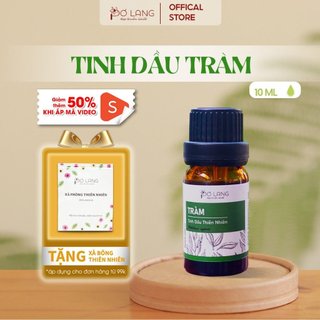 Tinh dầu tràm Pơ Lang thiên nhiên giúp giảm mệt mỏi, giúp giảm đau nhức, giảm ho, xua đuổi côn trùng