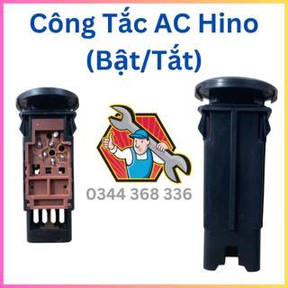 Công Tắc AC HINO - Công Tắc Quạt Két Nước Điều Hòa (Giá Tốt) - Công Tắc Ô tô Tắt/Bật Đa Năng
