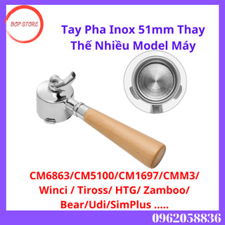 Tay cầm máy pha cafe 51mm, tay pha máy cm6863 inox phù hợp nhiều máy