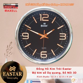 Đồng Hồ Treo Tường KIM TRÔI DẠ QUANG EASTAR Cao Cấp – Số Nổi 3D – Tặng Pin Maxell - Bảo Hành 1 Năm