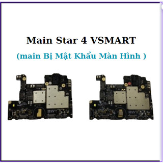 main Star 4,vsmart,main bị mật khẩu màn hình