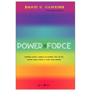 Sách - Power Vs Force - Trường Năng Lượng Và Những Yếu Tố Ẩn Quyết Định Hành Vi Của Con Người- Thái hà