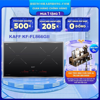 Bếp từ kaff kf-fl866gii ( tặng quạt điều hoà , chảo , aptomat , đĩa nướng vv.. )