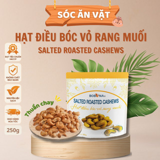 HẠT ĐIỀU NGUYÊN HẠT TÁCH VỎ RANG MUỐI - TÚI 250G