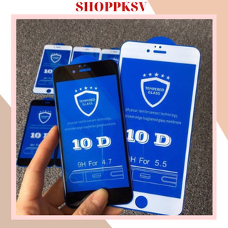 Cường lực 10 D hàng tốt cho iphone 6-Ip 11pro-12pro max