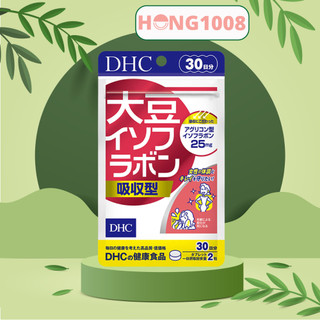 Viên uống mầm đậu nành DHC Soy Isoflavone Absorption Type 30 ngày dùng của Nhật