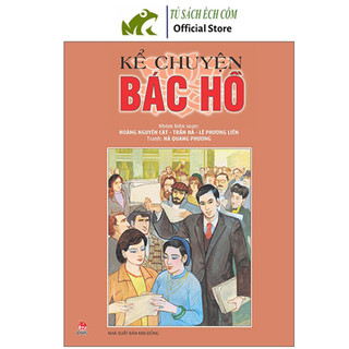 Sách - Kể Chuyện Bác Hồ - NXB Kim Đồng