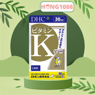 Viên uống vitamin K DHC 30 ngày dùng 60 viên của Nhật Bản hỗ trợ hấp thụ canxi shop Hong1008