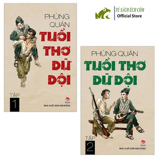 Sách - Tuổi Thơ Dữ Dội - Combo 2 Tập (Chọn Lẻ, Chọn Bộ) - NXB Kim Đồng
