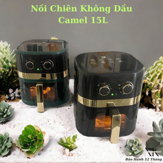 Nồi Chiên Không Dầu Đa Năng Camel 15L Mặt Kính Mẫu Mã Đẹp Mới Nhất 2024 Bảo Hành 12 Tháng