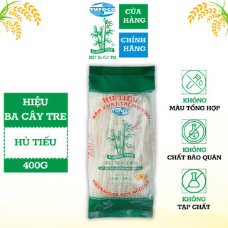 HỦ TIẾU BA CÂY TRE (400GRAM) SẢN XUẤT TẠI MỸ THO, SỢI HỦ TIẾU DAI NGON