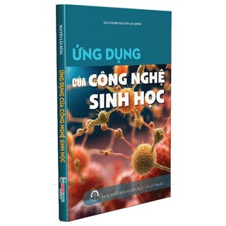 Sách - ứng dụng của công nghệ sinh học - hnb