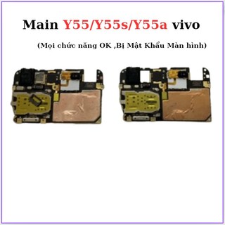 Main Y55/Y55S vivo,main bị mật khẩu màn hình