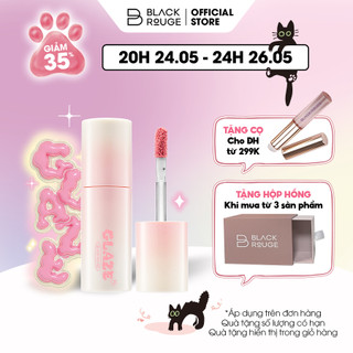 Son Bóng Black Rouge Chewy Lip Glaze 32.8g