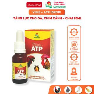 Vemedim Vime ATP drop cung cấp vitamin tăng lực cho gà đá, chim gà cảnh, chai 20ml