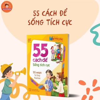 Sách: 55 Cách Để Sống Tích Cực - 55 Way To Stay Positive