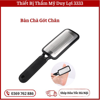 Bàn chà gót chân inox | Cây chà gót chân inox - Loispa