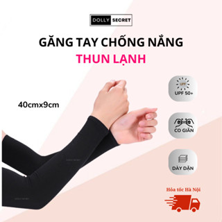 Găng Tay Chống Nắng Thun Lạnh Dolly Secret Chống Tia Uv UPF50+
