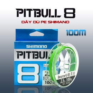 Dây Dù Câu Cá PE SHIMANO  ( PILLBULL ) X8 100m -JAPAN