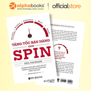 Sách - tăng tốc bán hàng bằng spin - phương pháp bán hàng mới từ những chuyên gia hàng đầu trên thế giới